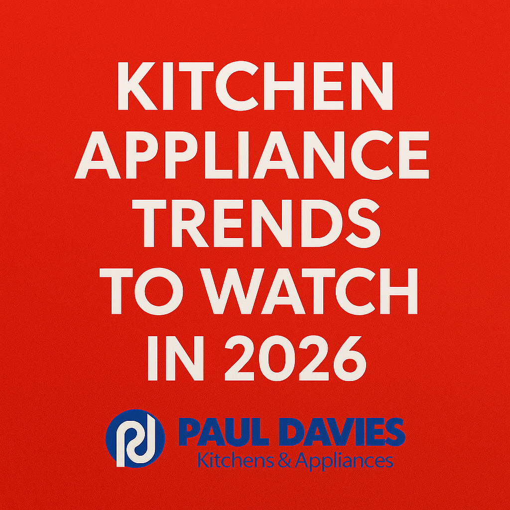Kitchen Appliance Trends to Watch in 2026